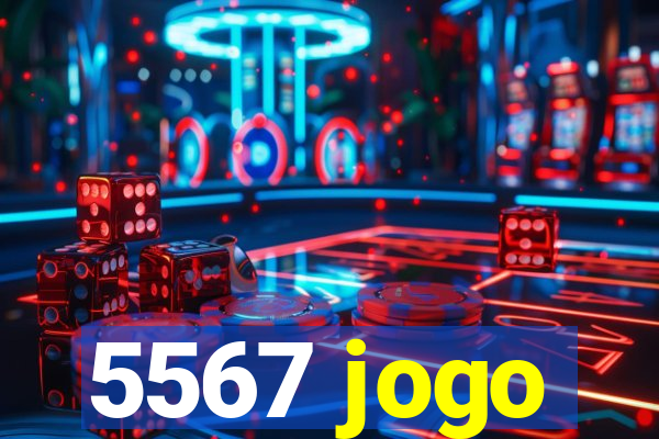 5567 jogo